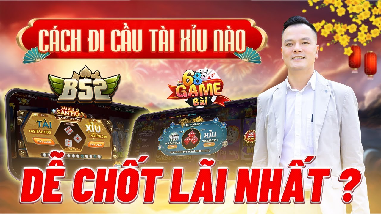 b52 club | Hướng dẫn cho ae cách bắt cầu tài xỉu b52 club mới dễ chốt lãi nhất 2025